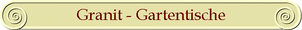 Granit - Gartentische